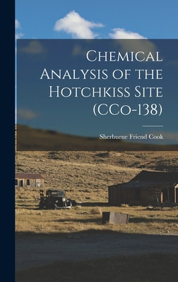 Libro Chemical Analysis Of The Hotchkiss Site (cco-138) -...