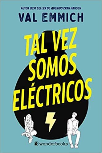 Tal Vez Somos Electricos