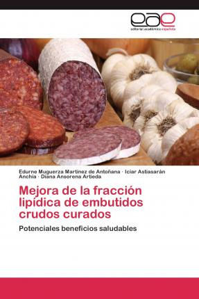 Libro Mejora De La Fraccion Lipidica De Embutidos Crudos ...