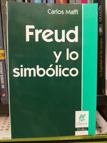 Freud Y Lo Simbolico - Maffi,carlos (nv)