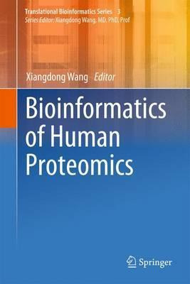 Libro Bioinformatics Of Human Proteomics - Xiangdong Wang