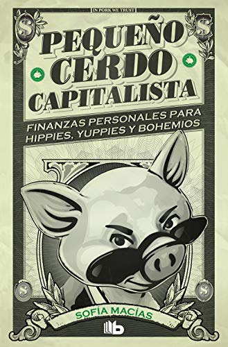 Pequeño Cerdo Capitalista (no Ficción)