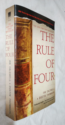 Livro The Rule Of Four Ian Caldwell Dustin Thomason (Usado)