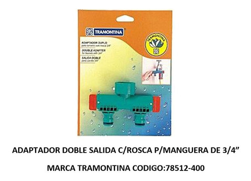 Salida Doble C/rosca P/canilla De 3/4   M/tramontina