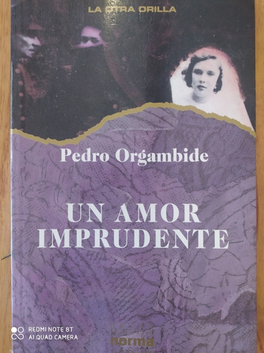 Un Amor Imprudente / Pedro Orgambide