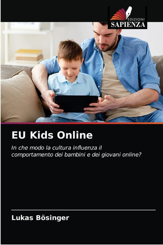 Libro: Eu Kids Online: In Che Modo La Cultura Influenza Ilco