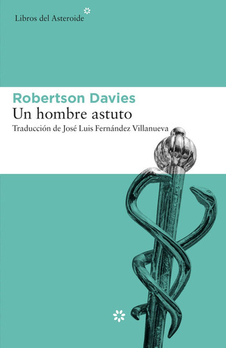 Un Hombre Astuto - Davies,robertson