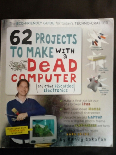 62 Projects To Make With A Dead Computer Randy Sarafan