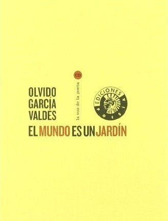 El Mundo Es Un Jardin - Olvido Garcia Valdes(hardback)