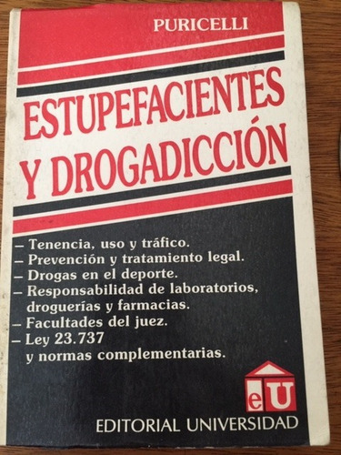 Dr. Puricelli - Estupefacientes Y Drogadiccion