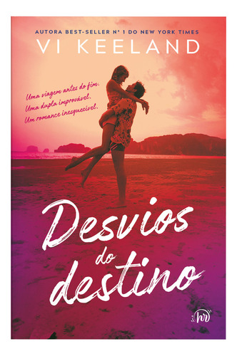 Desvios Do Destino Romance Inédito De Vi Keeland, De Vi Keeland. Editorial Harlequin Books, Capa Mole, Edição 1 Em Português, 2024