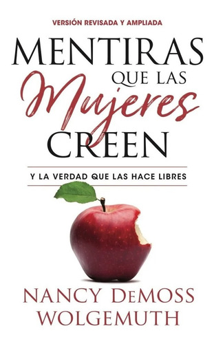Libro Mentiras Que Las Mujeres Creen Ed. Revisada Y Ampliada