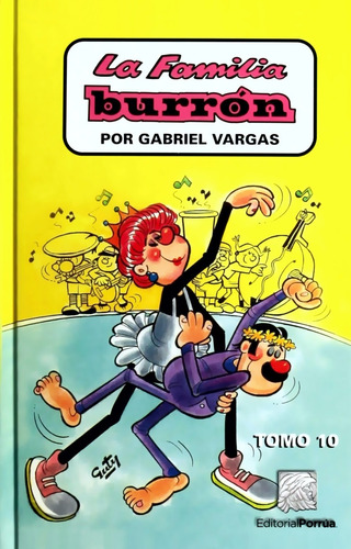 La Familia Burrón Tomo 10 Libro Humor Gabriel Vargas Porrúa