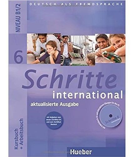 Schritte International 6 B1/2 - Kursbuch + Arbeitsbuch + Cd, De Vv. Aa.. Editorial Hueber, Tapa Blanda En Alemán, 2013