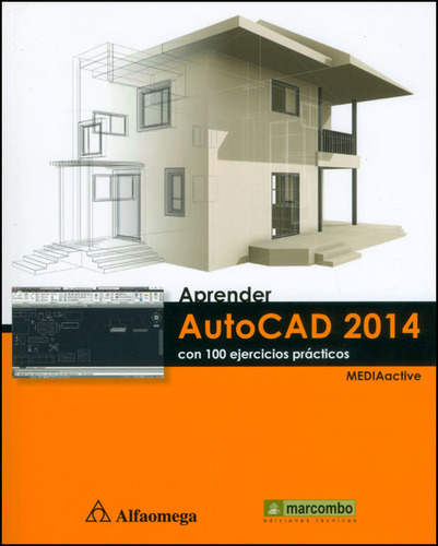 Aprender Autocad 2014 Con 100 Ejercicios Practicos, De Mediaactive. Editorial Marcombo, Tapa Blanda En Español