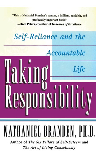 Libro: Taking Responsibility: Self-reliance And The Life