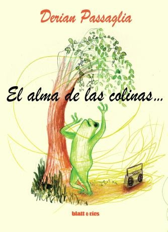 El Alma De Las Colinas - Derian Passaglia