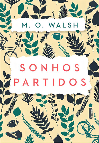 Sonhos partidos, de Walsh, M. O.. Editorial Editora Intrínseca Ltda., capa mole em português, 2015