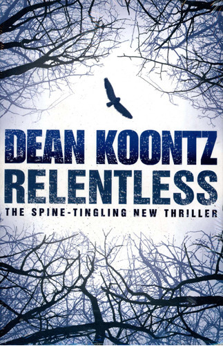 Relentless ( Dean Koontz ), de Koontz, Dean. Editorial HarperCollins, tapa blanda en inglés, 2009