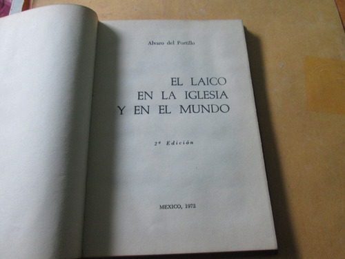 El Laico En La Iglesia Y En El Mundo, Álvaro Del Portillo