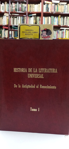 Historia De La Literatura Universal - Tomo 1 - Historia 