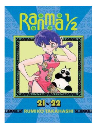 Ranma 1/2 (2-in-1 Edition), Vol. 11 - Rumiko Takahashi. Eb13