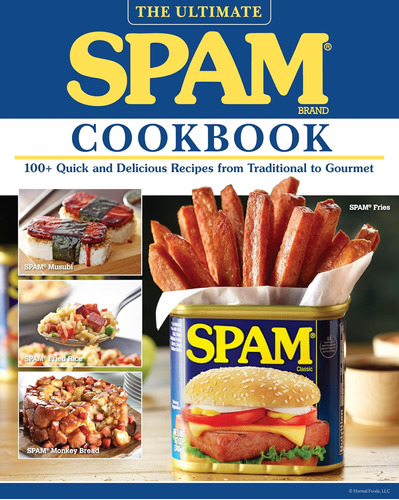 El Libro Cocina Definitivo Contra Spam: Más 100 Recetas Y Y