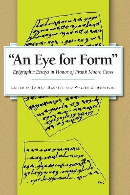 Libro An Eye For Form  : Epigraphic Essays In Honor Of Fr...