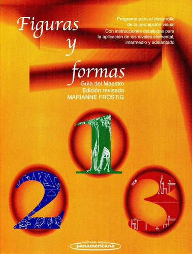 Figuras Y Formas Guia Del Maestro, De Marianne Frostig. Editorial Medica Panamericana, Tapa Blanda, Edición 1ra. En Español, 2002