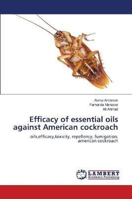 Libro Efficacy Of Essential Oils Against American Cockroa...