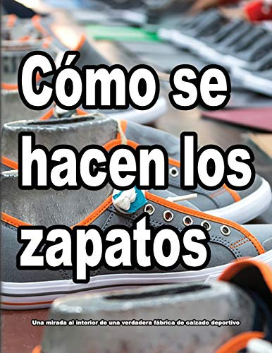 Libro : Como Se Hacen Los Zapatos - Motawi, Wade