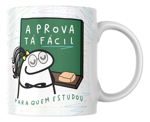 Caneca Flork A Prova Tá Facil Para Quem Estudou !