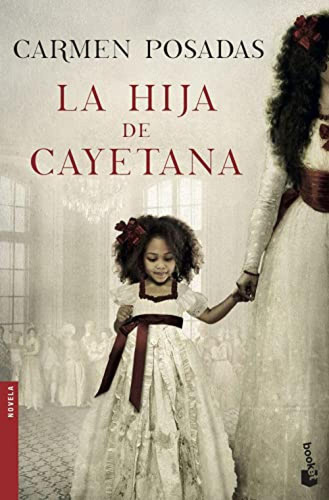 La Hija De Cayetana - Posadas Carmen