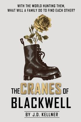 Libro The Cranes Of Blackwell - J D Kellner