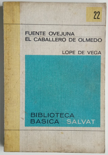 Fuente Ovejuna Caballero De Olmedo Lope De Vega Salvat Libro