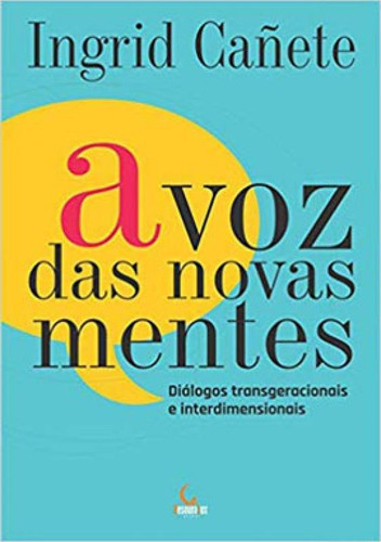 A Voz Das Novas Mentes, De Cañete, Ingrid. Editora Besourolux, Capa Mole Em Português