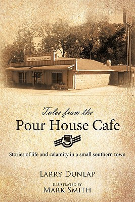 Libro Tales From The Pour House Cafe: Stories Of Life And...