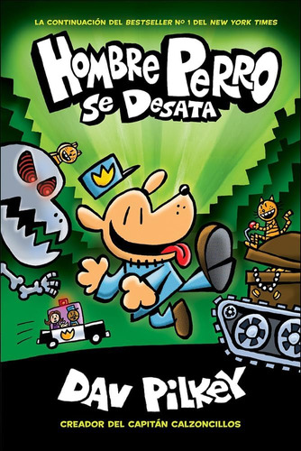 Libro: Hombre Perro Se Desata (dog Man Unleashed) (turtlebac