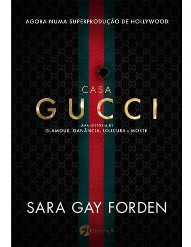 Livro Casa Gucci: Uma História De Glamour. Ganância, Loucu