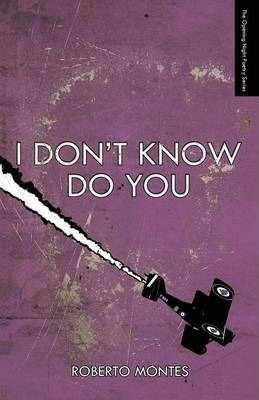 Libro I Don't Know Do You - Roberto Montes