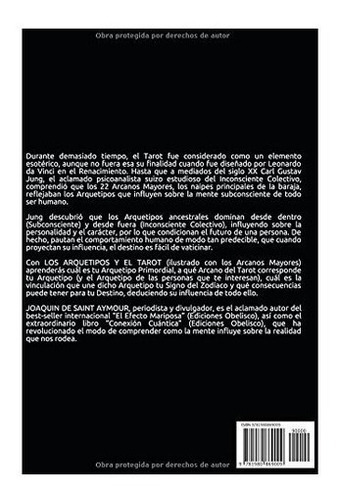 Los Arquetipos Y El Tarot (spanish Edition), De Joaquin De Saint Aymour. Editorial Independently Published, Tapa Blanda En Español, 2018