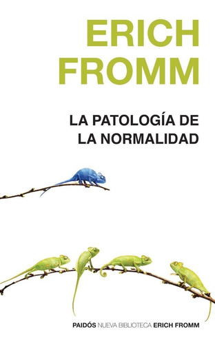 La Patología De La Normalidad - Erich Fromm - Original