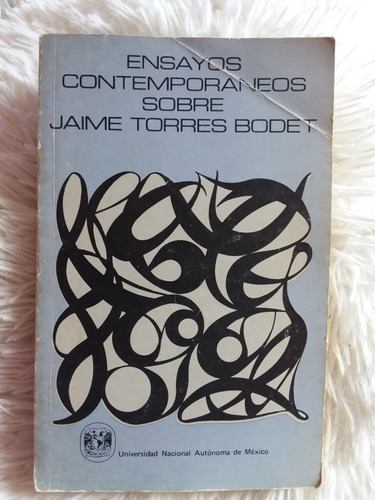 Ensayos Contemporáneos Sobre Jaime Torres Bodet- Beth Miller