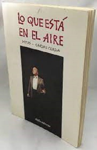 Libro Lo Que Está En El Aire Autor: Carlos Cerda-ictus