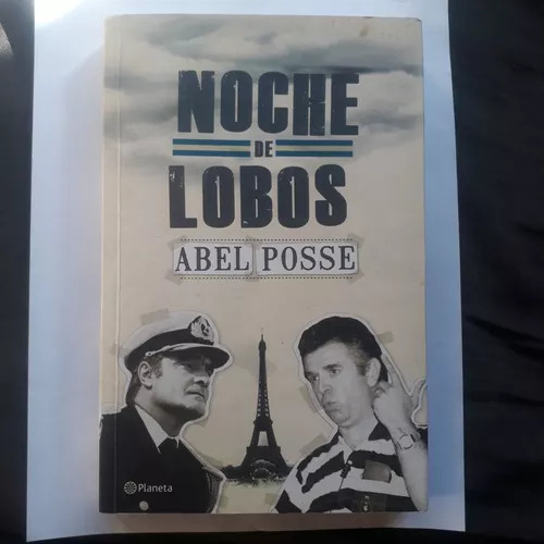 Noche De Lobos  Abel Posse