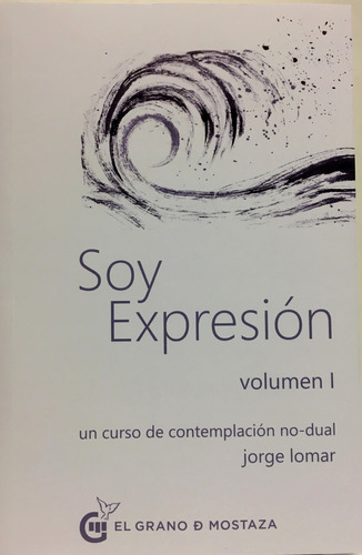 Soy Expresión - Jorge Lomar