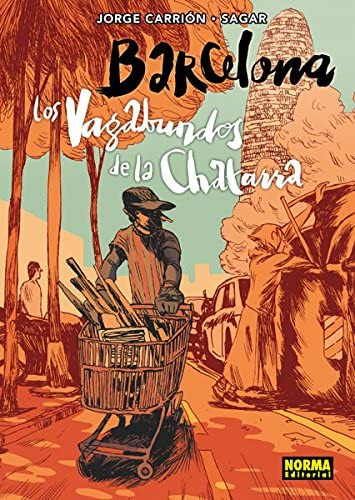 Libro: Barcelona, Los Vagabundos De La Chatarra (spanish