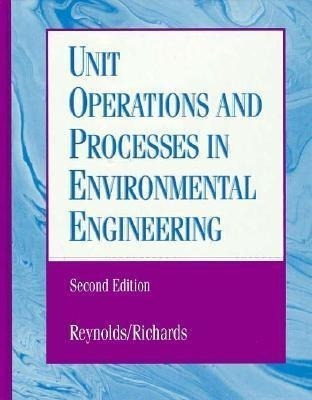 Unit Operations And Processes In Environmental Engineerin...