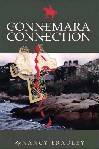 The Connemara Connection, De Nancy Bradley. Editorial Trafford Publishing, Tapa Dura En Inglés