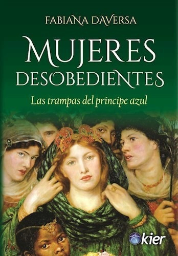 Libro Mujeres Desobedientes De Fabiana Daversa